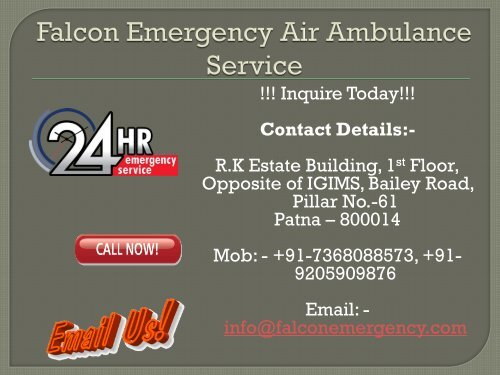 Quick Response by Falcon Emergency Air Ambulance Service in Patna and Mumbai