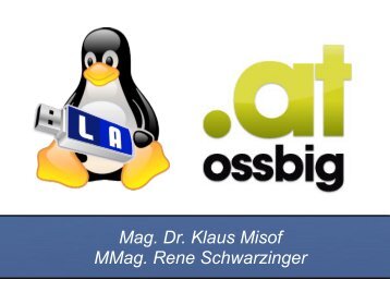 Mag. Dr. Klaus Misof MMag. Rene Schwarzinger - OSSBIG