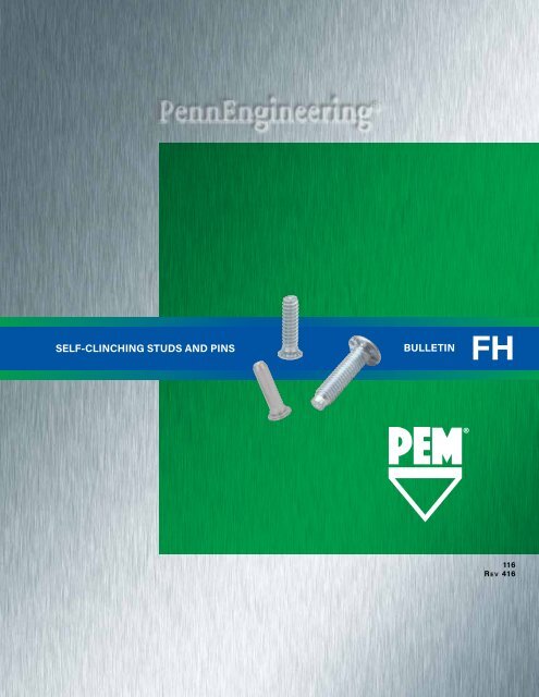 PEM ENGINEERING SELF-CLINCHING STUDS AND PINS