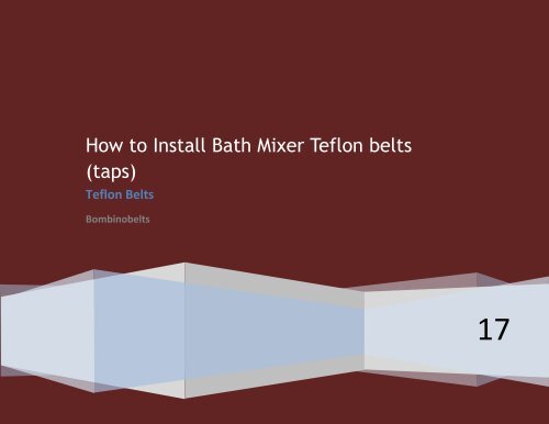 How to Install Bath Mixer Teflon belts (taps)