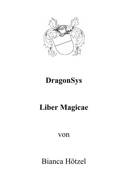 DragonSys Liber Magicae von Bianca Hötzel