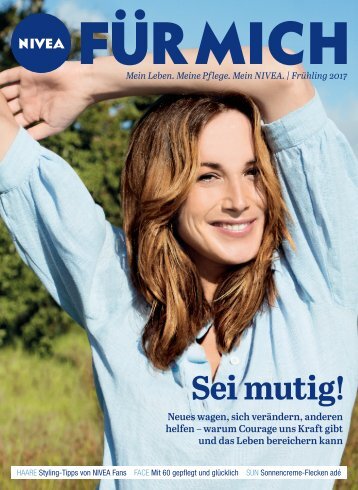 NIVEA FÜR MICH Magazin – Frühling 2017