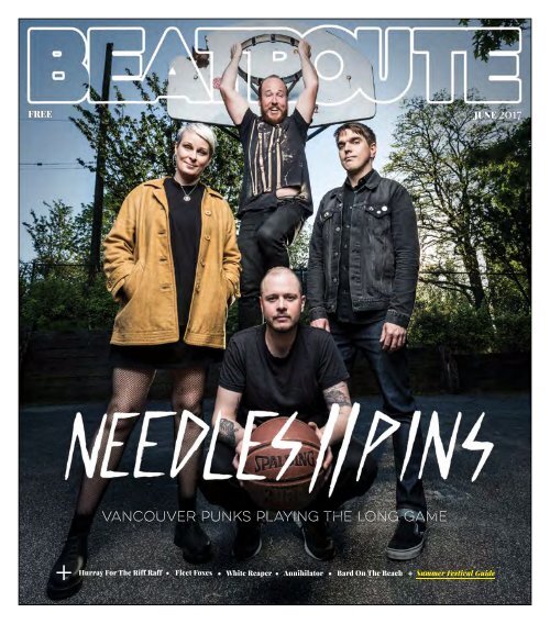 Beatroute Magazine - BC - Print E-Edition - June 2017