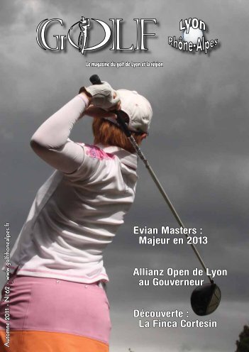 Evian Masters : Majeur en 2013 Allianz Open de ... - Golf Rhône-Alpes