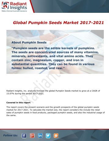 Global Pumpkin Seeds Market Growth, Analysis and Forecast Report To 2017-2021