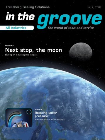 in the groove - Trelleborg Sealing Solutions