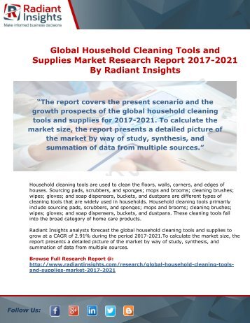 Global Household Cleaning Tools and Supplies Market Research Report 2017-2021  By Radiant Insights