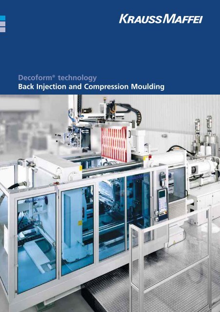 Decoform® technology Back Injection and Compression Moulding