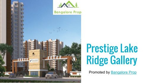 Prestige Lake Ridge Bangalore