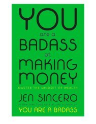 You Are a Badass at Making Mone - Jen Sincero