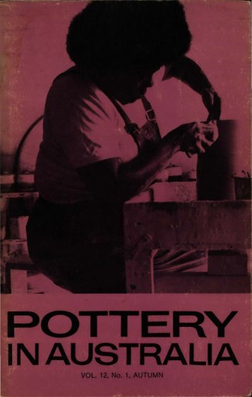 Pottery In Australia Vol 12 No 1 Autumn 1973