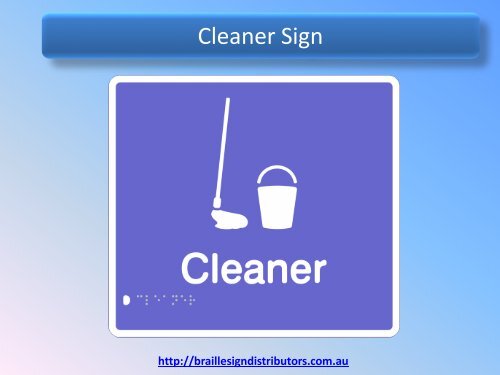 Cleaner Sign