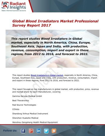 Global Blood Irradiators Market 2016-2022 | Market Research Reports:Radiant Insights, Inc