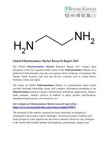 Ethyleneamines Market - Industry Outlook, Size, Share, Growth Prospects, Key Opportunities, Trends and Forecasts 2022