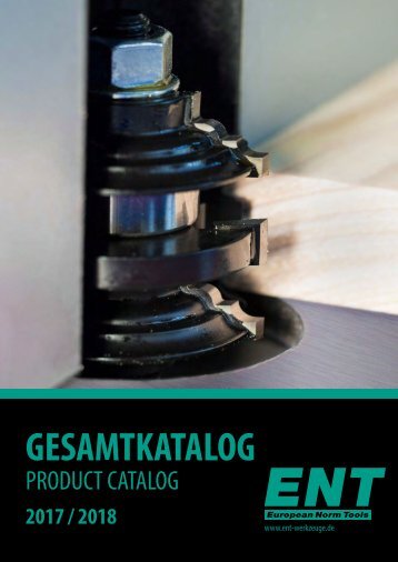 ENT - Schaftwerkzeuge für die Holzbearbeitung 