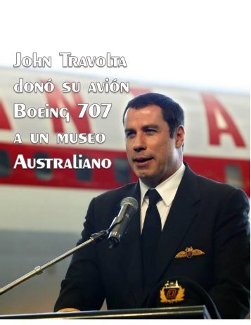 Efrain Jesus Rojas Mata - John Travolta dona su preciado Boeing 707 a un museo de Australia