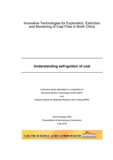 Understanding self-ignition of coal - Sino German Coal fire project