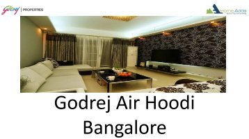 Godrej Air Hoodi Bangalore