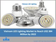 Vietnam LED Lighting Market Report and Forecasts 2017 To 2022