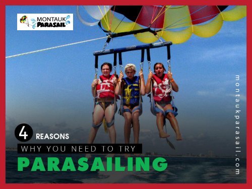 4 Reasons why you Should Give Parasailing a Try