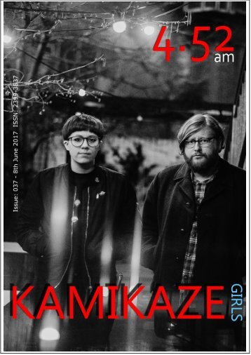 4.52am Issue: 037  8th June 2017 - The Kamikaze Girls Issue