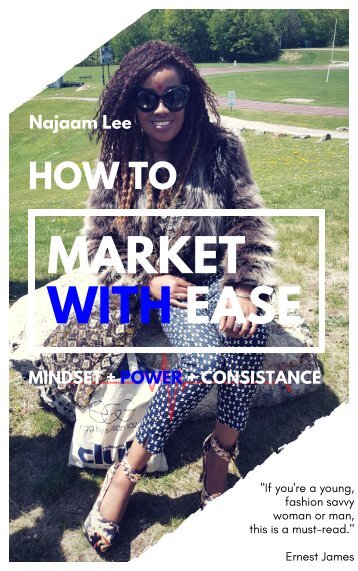 HOW TO MARKET WITH EASE BY NAJAAM LEE
