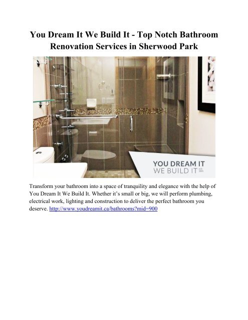 You Dream It We Build It - Top Notch Bathroom Renovation Services in Sherwood Park