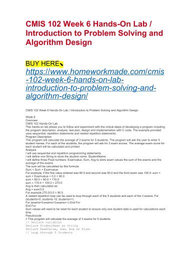 CMIS 102 Week 6 Hands-On Lab : Introduction to Problem Solving and Algorithm Design