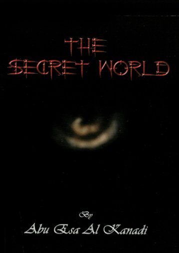 The Secret World by Abu Esa Al-Kanadi
