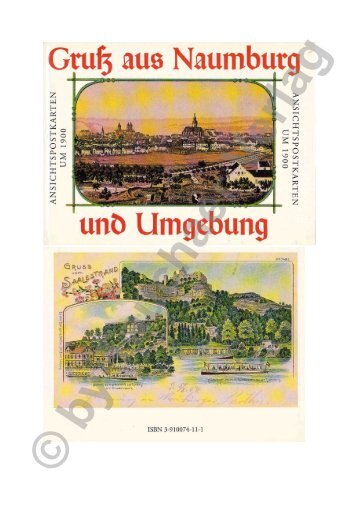 Gruß aus Naumburg und Umgebung - Ansichtskarten um 1900