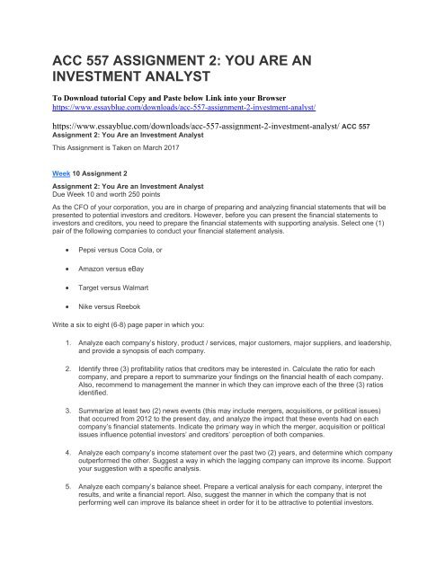 ACC 557 ASSIGNMENT 2 YOU ARE AN INVESTMENT ANALYST
