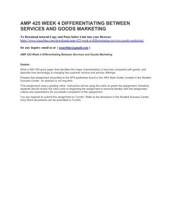 AMP 425 WEEK 4 DIFFERENTIATING BETWEEN SERVICES AND GOODS MARKETING