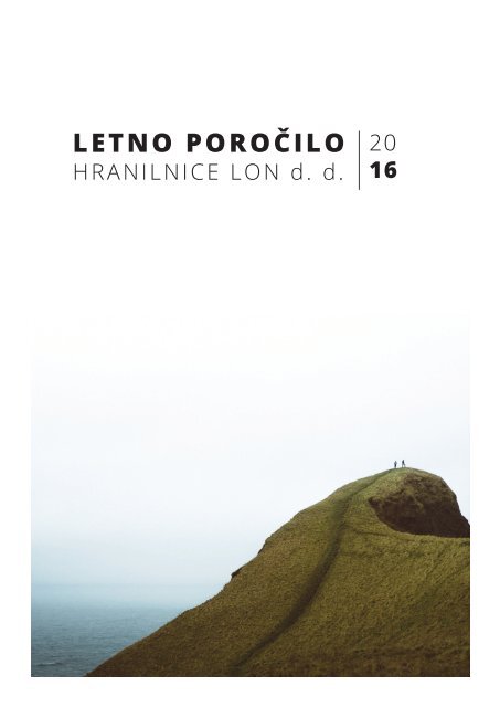 Letno porocilo Hranilnice LON za leto 2016