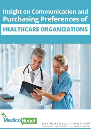 Understand More On Communication and Purchasing Preferences of Healthcare Organizations