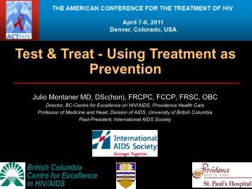 Test & Treat - Using Treatment as Prevention - ACTHIV Conference
