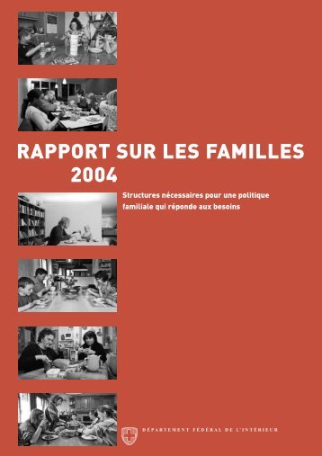 Rapport sur les familles 2004 - Bundesamt für Sozialversicherungen ...