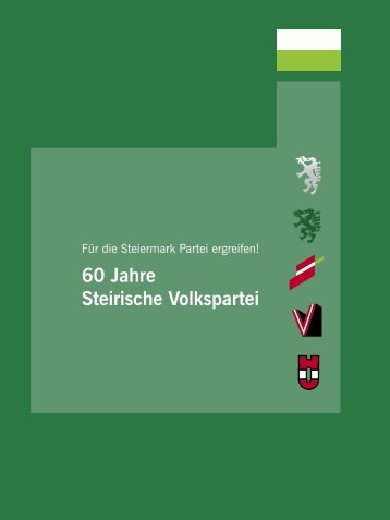 60 Jahre Steirische Volkspartei