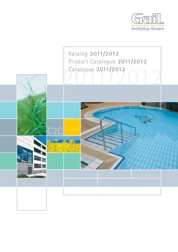 2011/2012 - GAIL Architektur-Keramik GmbH