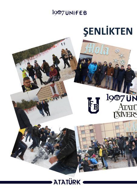 1907 ÜNİFEB ATATÜRK ÜNİVERSİTESİ 2016/2017  E-Bülten