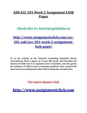 ASH ACC 201 Week 2 Assignment FASB Paper