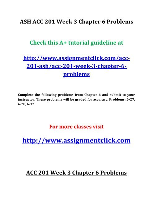 ASH ACC 201 Week 3 Chapter 6 Problems