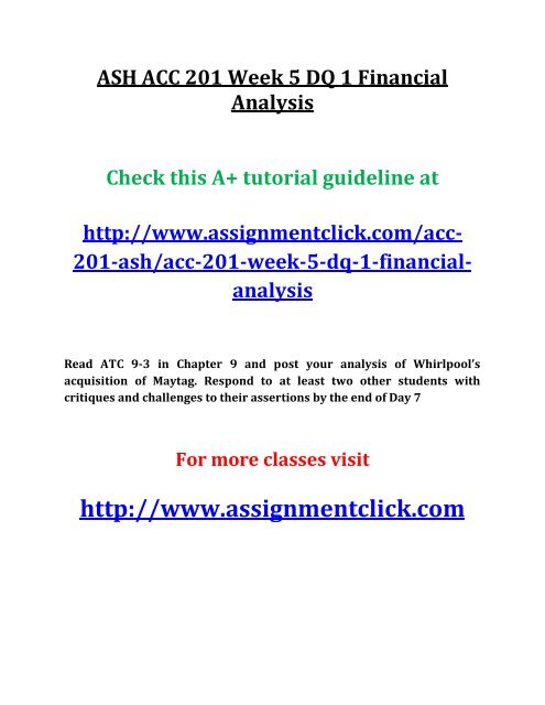 ASH ACC 201 Week 5 DQ 1 Financial Analysis