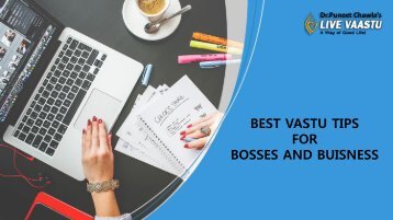 BEST VASTU TIPS FOR BOSSES AND BUISNESS (2)