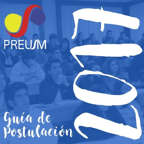 Guía postulación Intensivo Preusm 2017