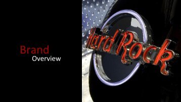 Brand Presentation - Hard Rock Overview