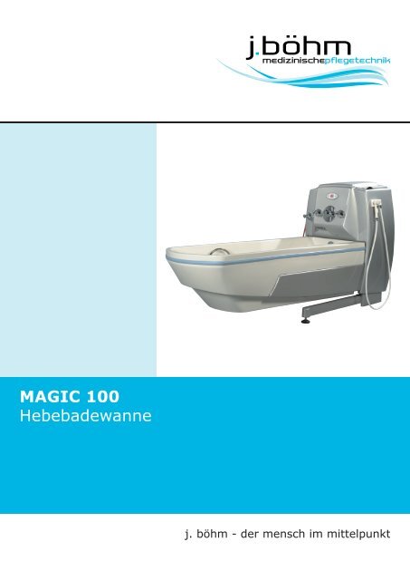  Pflegebadewanne Magic 100 Hebebadewanne