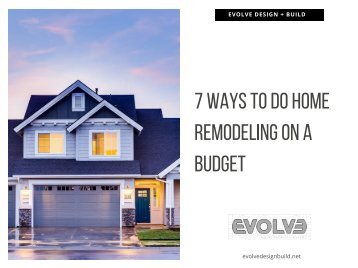 7 Ways To Do Home Remodelling On A Budget