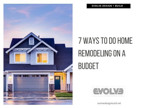 7 Ways To Do Home Remodelling On A Budget