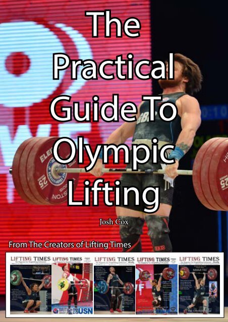 The Practical Guide To Olympic Lifting