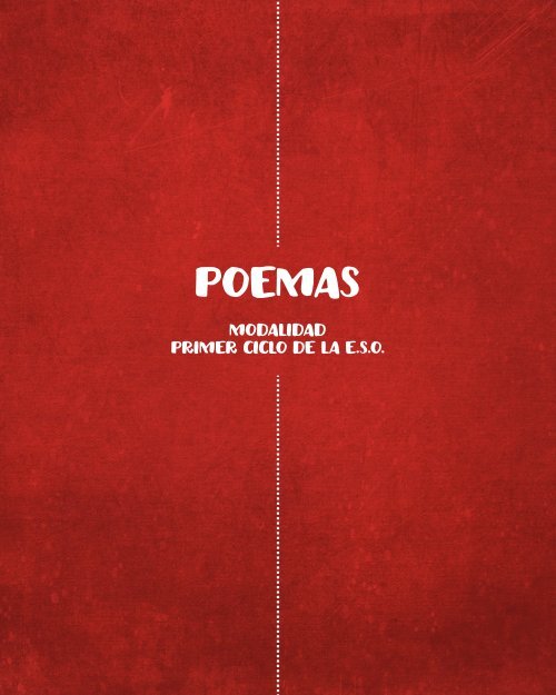 XXI Certamen de Poesía para Escolares "Poetas del 27" (2017). Poemario 